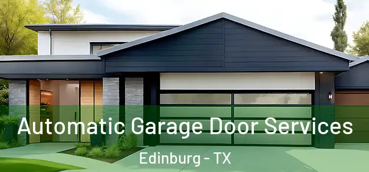  Automatic Garage Door Services Edinburg - TX