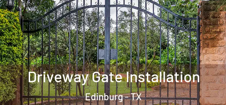  Driveway Gate Installation Edinburg - TX