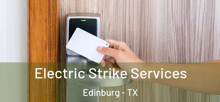 Electric Strike Services Edinburg - TX