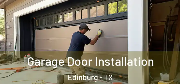  Garage Door Installation Edinburg - TX