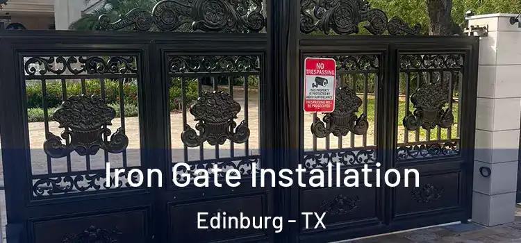  Iron Gate Installation Edinburg - TX
