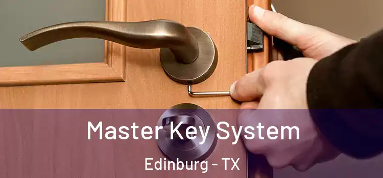 Master Key System Edinburg - TX
