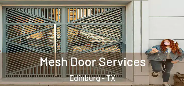  Mesh Door Services Edinburg - TX