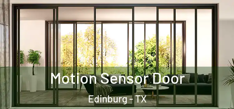 Motion Sensor Door Edinburg - TX