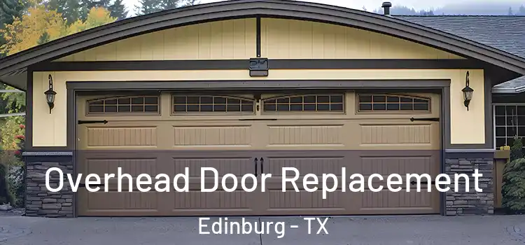  Overhead Door Replacement Edinburg - TX
