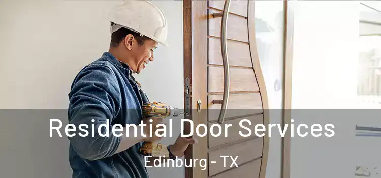 Residential Door Services Edinburg - TX