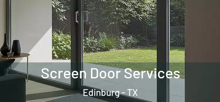 Screen Door Services Edinburg - TX