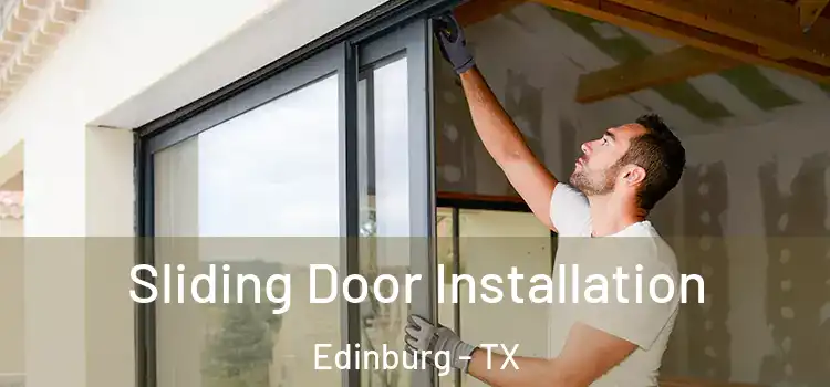 Sliding Door Installation Edinburg - TX