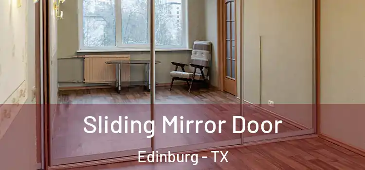  Sliding Mirror Door Edinburg - TX